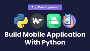 Python for mobile app development